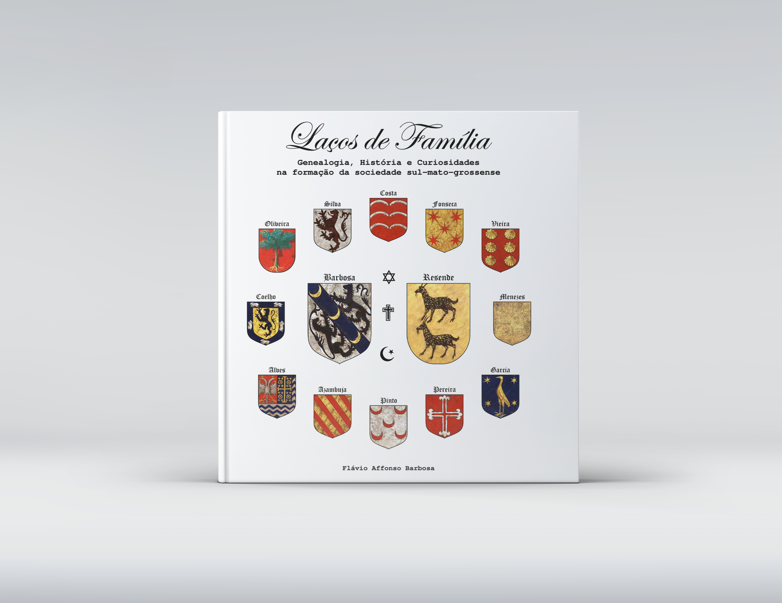 Capa de Laços de Família – Genealogia, História e Curiosidades na Formação da Sociedade Sul-Mato-Grossense