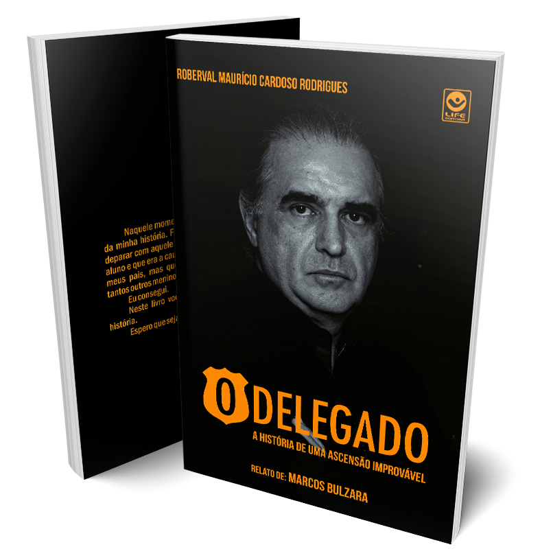 Capa de O Delegado – A História de uma Ascensão Improvável
