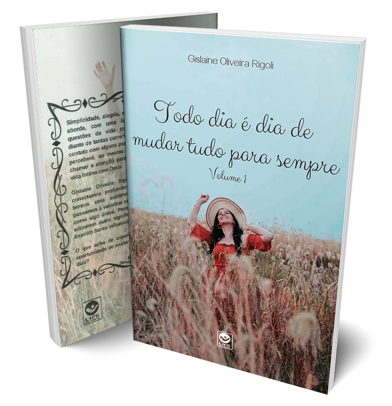Capa de Todo dia é dia de mudar tudo para sempre – Volume 1