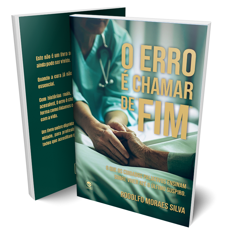 Capa de O Erro é Chamar de “Fim” – O que os cuidados paliativos ensinam sobre viver até o último suspiro